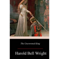 The Uncrowned King - Paperback