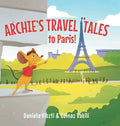 Archie's Travel Tales: To Paris - Hardcover