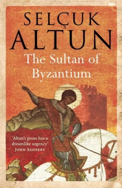 The Sultan of Byzantium - Paperback