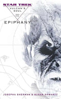 Vulcan's Soul #3: Epiphany - Paperback