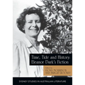 Time, Tide and History: Eleanor Dark's Fiction - Paperback