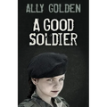 A Good Soldier - Paperback