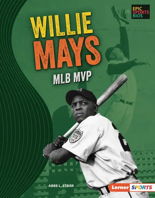 Willie Mays: Mlb MVP - Library Binding