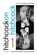 Hitchcock on Hitchcock, Volume 1: Selected Writings and Interviews - Paperback