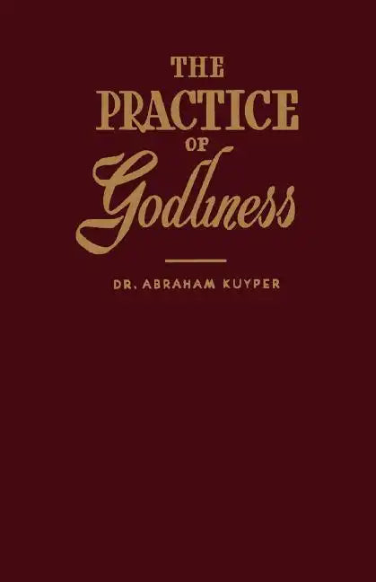 The Practice of Godliness - Paperback