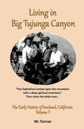 Living in Big Tujunga Canyon - Paperback