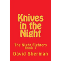 Knives in the Night - Paperback