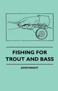 Fishing For Trout And Bass - Paperback