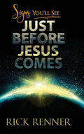 Signs You'll See Just Before Jesus Comes - Hardcover