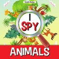 I Spy Animals: A Fun Guessing Game for Kids, Animal Themed I Spy for Kids - Paperback