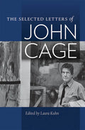 The Selected Letters of John Cage - Paperback