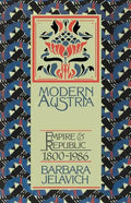 Modern Austria: Empire and Republic, 1815 1986 - Paperback