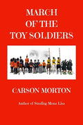 March Of The Toy Soldiers - Paperback
