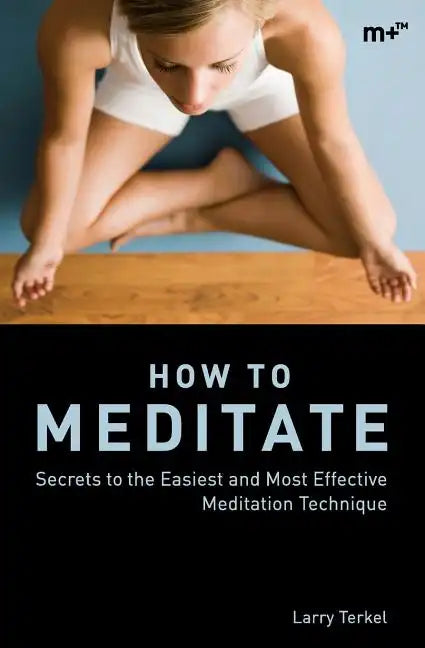 How to Meditate - Paperback