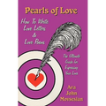 Pearls of Love: How to Write Love Letters and Love Poems - Paperback
