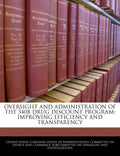 Oversight and Administration of the 340b Drug Discount Program: Improving Efficiency and Transparency - Paperback