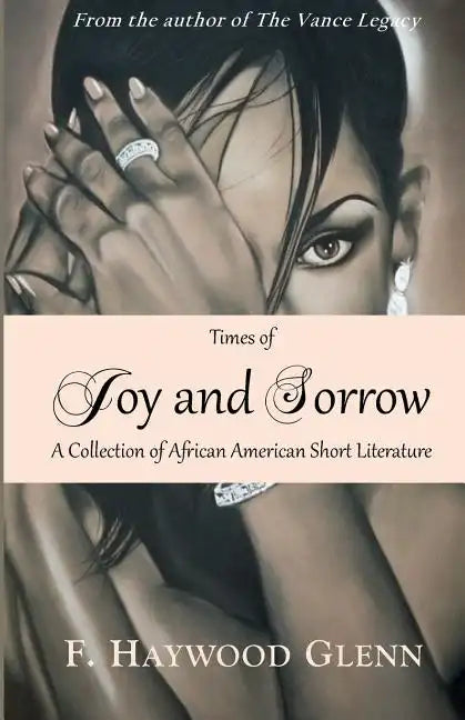 Times of Joy and Sorrow: A Collection of African American Short Fiction - Paperback