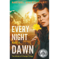 Every Night Has A Dawn - Paperback