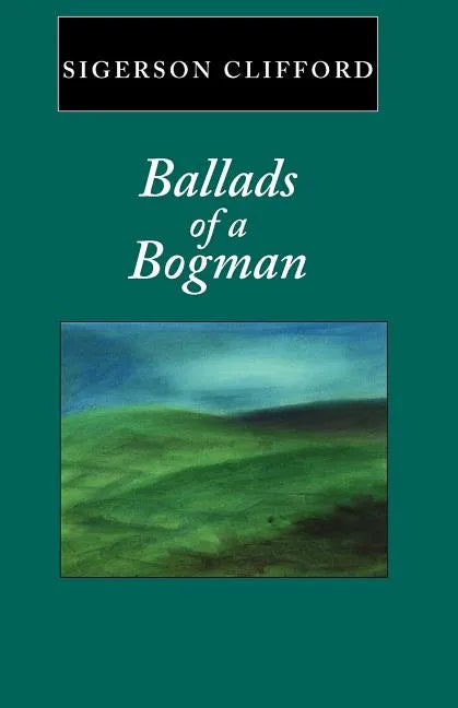 Ballads of a Bogman - Paperback
