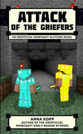 Attack of the Griefers: An Unofficial Minecraft Glitcher Novel - Paperback