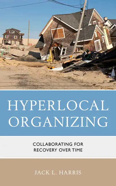 Hyperlocal Organizing - Hardcover