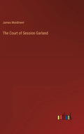 The Court of Session Garland - Hardcover