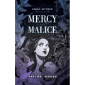 Chaos Between: Mercy and Malice - Paperback