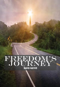 Freedom's Journey - Paperback