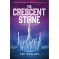 The Crescent Stone - Paperback