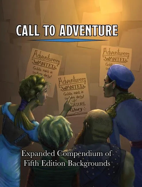 Call To Adventure: Expanded Compendium of Fifth Edition Backgrounds - Hardcover