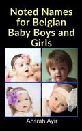 Noted Names for Belgian Baby Boys and Girls - Paperback