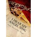 I Hear my Angel Sing - Paperback