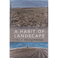 A Habit of Landscape - Paperback