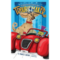 Sir DoGoody Button & Fleabins the Great . . . Troublemaker - Hardcover