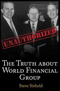 The Truth About World Financial Group: Unauthorized - Paperback