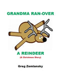 Grandma Ran-Over A Reindeer - Paperback