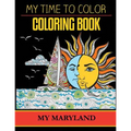 My Maryland Adult Coloring Book by My Time To Color - Paperback