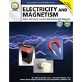 Electricity and Magnetism, Grades 6 - 12: Static Electricity, Current Electricity, and Magnets - Paperback