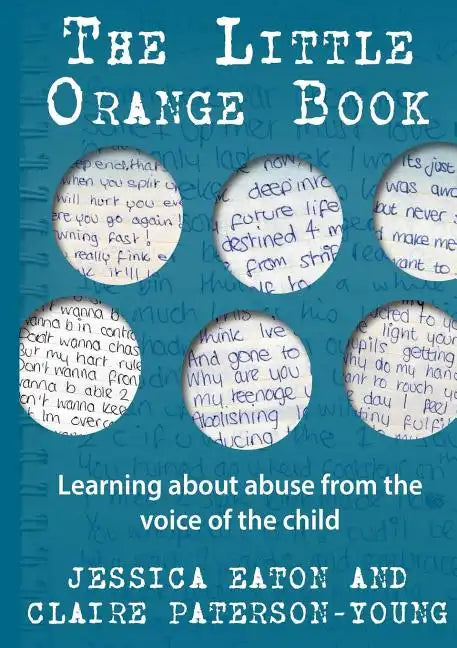 The Little Orange Book: Learning about abuse from the voice of the child - Paperback