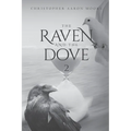 The Raven and The Dove 2 - Paperback