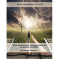 Gu僘 de Estudio: Fundamentos de la Biblia: Las Escrituras, Cristo y su relaci con las Escrituras, Los Atributos de Dios, La Creaci, - Paperback