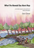 What The Abenaki Say About Dogs - Paperback