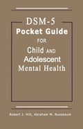 DSM-5 Pocket Guide for Child and Adolescent Mental Health 2015 Edition - Paperback