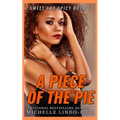 A Piece of the Pie - Paperback