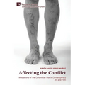Affecting the Conflict: Mediations of the Colombian War in Contemporary Art and Film (Color) - Paperback