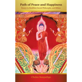 Path of Peace and Happiness: Essays in Buddhist Social Philosophy and Ethics - Hardcover