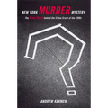 New York Murder Mystery: The True Story Behind the Crime Crash of the 1990s - Paperback