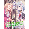 Drugstore in Another World: The Slow Life of a Cheat Pharmacist (Manga) Vol. 3 - Paperback
