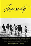Humanity: An Anthology, Volume 1 - Paperback