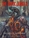 The Dark Judges: The Fall of Deadworld Book I - Hardcover